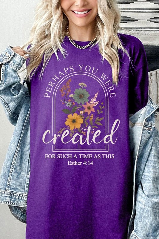 Perhaps You Were Created Plus Heavy Cotton Tee
